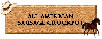 All American
Sausage Crockpot