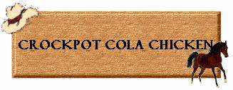 Crockpot Cola Chicken