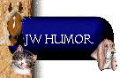 JW Humor